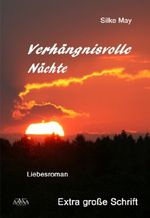 Verhängsnisvolle Nächte - Sonderformat Großschrift Cover des Buches Verhängsnisvolle Nächte - Sonderformat Großschrift (ISBN: 9783862543380)
