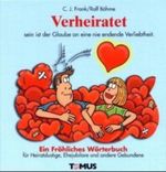 Verheiratet Cover des Buches Verheiratet (ISBN: 9783823101338)