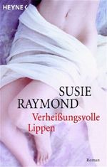 Verheißungsvolle Lippen Cover des Buches Verheißungsvolle Lippen (ISBN: 9783453871120)