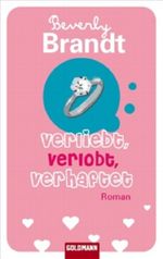 Verliebt, verlobt, verhaftet Cover des Buches Verliebt, verlobt, verhaftet (ISBN: 9783442470853)
