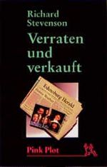 Verraten und verkauft Cover des Buches Verraten und verkauft (ISBN: 9783886199372)