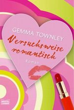 Versuchsweise romantisch Cover des Buches Versuchsweise romantisch (ISBN: 9783404158751)