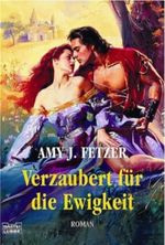 Verzaubert für die Ewigkeit Cover des Buches Verzaubert für die Ewigkeit (ISBN: 9783404186365)