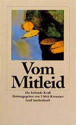 Vom Mitleid Cover des Buches Vom Mitleid (ISBN: 9783458342038)
