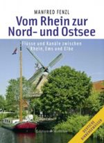 Vom Rhein zur Nord- und Ostsee Cover des Buches Vom Rhein zur Nord- und Ostsee (ISBN: 9783892254461)
