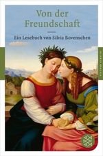Von der Freundschaft Cover des Buches Von der Freundschaft (ISBN: 9783596902279)