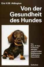 Von der Gesundheit des Hundes Cover des Buches Von der Gesundheit des Hundes (ISBN: 9783923555093)