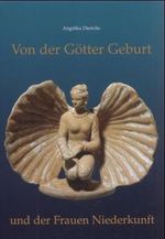 Von der Götter Geburt und der Frauen Niederkunft Cover des Buches Von der Götter Geburt und der Frauen Niederkunft (ISBN: 9783805328159)