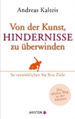 Von der Kunst, Hindernisse zu überwinden Cover des Buches Von der Kunst, Hindernisse zu überwinden (ISBN: 9783424200171)