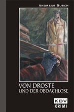 Von Droste und der Obdachlose Cover des Buches Von Droste und der Obdachlose (ISBN: 9783937001111)
