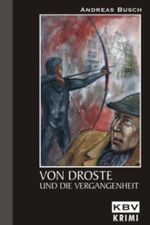 Von Droste und die Vergangenheit Cover des Buches Von Droste und die Vergangenheit (ISBN: 9783937001579)