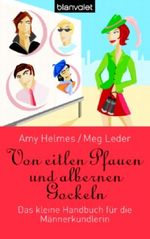 Von eitlen Pfauen und albernen Gockeln Cover des Buches Von eitlen Pfauen und albernen Gockeln (ISBN: 9783442366378)