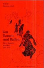Von Ikonen und Ratten Cover des Buches Von Ikonen und Ratten (ISBN: 9783854478720)
