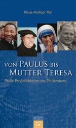 Von Paulus bis Mutter Theresa Cover des Buches Von Paulus bis Mutter Theresa (ISBN: 9783579064550)