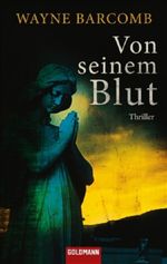 Von seinem Blut Cover des Buches Von seinem Blut (ISBN: 9783442469826)