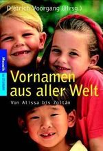 Vornamen aus aller Welt Cover des Buches Vornamen aus aller Welt (ISBN: 9783442164905)