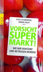 Vorsicht Supermarkt! Cover des Buches Vorsicht Supermarkt! (ISBN: 9783499623158)