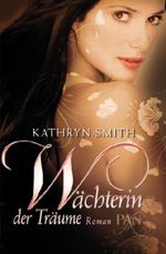 Wächterin der Träume Cover des Buches Wächterin der Träume (ISBN: 9783426283226)