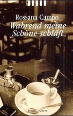 Während meine Schöne schläft Cover des Buches Während meine Schöne schläft (ISBN: 9783502518037)
