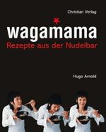 Wagamama Cover des Buches Wagamama (ISBN: 9783884727232)