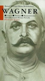 Wagner - Lehrer, Dichter, Massenmörder Cover des Buches Wagner - Lehrer, Dichter, Massenmörder (ISBN: 9783821844596)