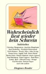 Wahrscheinlich liest wieder kein Schwein Cover des Buches Wahrscheinlich liest wieder kein Schwein (ISBN: 9783257235777)