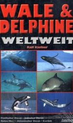 Wale & Delphine weltweit Cover des Buches Wale & Delphine weltweit (ISBN: 9783861326205)