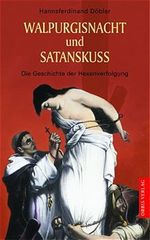 Walpurgisnacht und Satanskuß Cover des Buches Walpurgisnacht und Satanskuß (ISBN: 9783572012374)