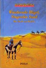 Wandernde Hügel, Singender Sand Cover des Buches Wandernde Hügel, Singender Sand (ISBN: 9783791516646)