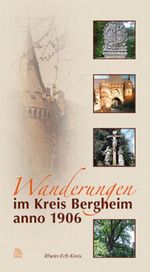 Wanderungen durch den Kreis Bergheim anno 1906 Cover des Buches Wanderungen durch den Kreis Bergheim anno 1906 (ISBN: 9783866808942)