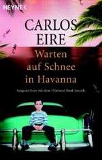 Warten auf Schnee in Havanna Cover des Buches Warten auf Schnee in Havanna (ISBN: 9783453400962)