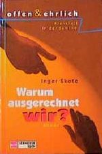 Warum ausgerechnet wir? Cover des Buches Warum ausgerechnet wir? (ISBN: 9783505102899)