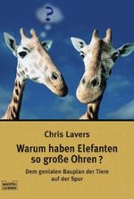 Warum haben Elefanten so große Ohren? Cover des Buches Warum haben Elefanten so große Ohren? (ISBN: 9783404605200)