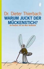 Warum juckt der Mückenstich? Cover des Buches Warum juckt der Mückenstich? (ISBN: 9783548367897)