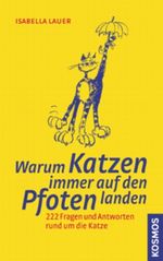 Warum Katzen immer auf den Pfoten landen Cover des Buches Warum Katzen immer auf den Pfoten landen (ISBN: 9783440103951)