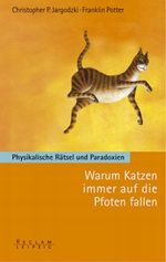 Warum Katzen immer auf die Pfoten fallen Cover des Buches Warum Katzen immer auf die Pfoten fallen (ISBN: 9783379008730)