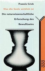 Was die Seele wirklich ist Cover des Buches Was die Seele wirklich ist (ISBN: 9783499602573)