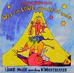 Was ein Löwe spricht, ist wahr Cover des Buches Was ein Löwe spricht, ist wahr (ISBN: 9783895923340)