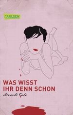 Was wisst ihr denn schon Cover des Buches Was wisst ihr denn schon (ISBN: 9783551310804)
