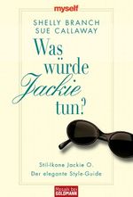 Was würde Jackie tun? Cover des Buches Was würde Jackie tun? (ISBN: 9783442170364)