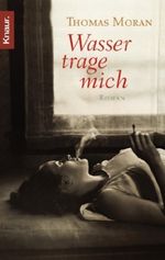Wasser trage mich Cover des Buches Wasser trage mich (ISBN: 9783426500422)
