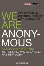 We are Anonymous Cover des Buches We are Anonymous (ISBN: 9783442102402)