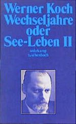 Wechseljahre oder See-Leben 2 Cover des Buches Wechseljahre oder See-Leben 2 (ISBN: 9783518369128)