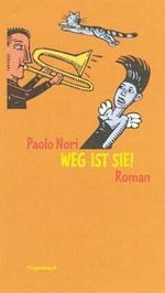 Weg ist sie! Cover des Buches Weg ist sie! (ISBN: 9783763251803)