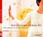 Weiberweihnacht Cover des Buches Weiberweihnacht (ISBN: 9783898133654)