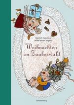 Weihnachten im Zauberwald Cover des Buches Weihnachten im Zauberwald (ISBN: 9783806751130)