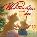 Weihnachten mit dir Cover des Buches Weihnachten mit dir (ISBN: 9783219114560)