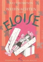 Weihnachten mit Eloise Cover des Buches Weihnachten mit Eloise (ISBN: 9783827003829)