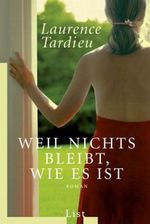 Weil nichts bleibt, wie es ist Cover des Buches Weil nichts bleibt, wie es ist (ISBN: 9783548608433)