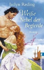 Weiße Nebel der Begierde Cover des Buches Weiße Nebel der Begierde (ISBN: 9783548268682)